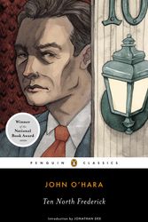 Cover Art for 9780143107101, Ten North Frederick by John O'Hara