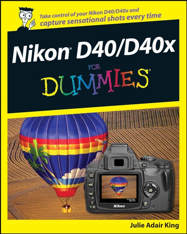 Cover Art for 9781118052303, Nikon D40/D40x For Dummies by Julie Adair King