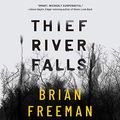 Cover Art for B0813ZCXZY, Thief River Falls by Brian Freeman