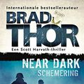 Cover Art for 9789045221410, Near dark (Scot Harvath) by Brad Thor