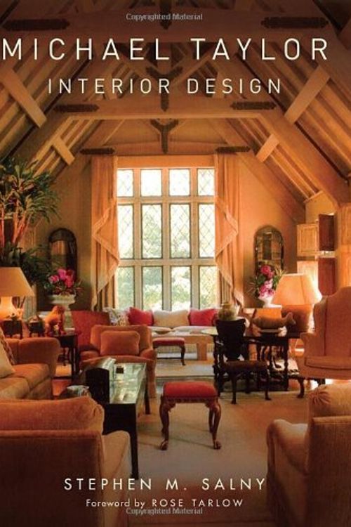 Cover Art for 9780393732351, Michael Taylor: Interior Design by Stephen M. Salny