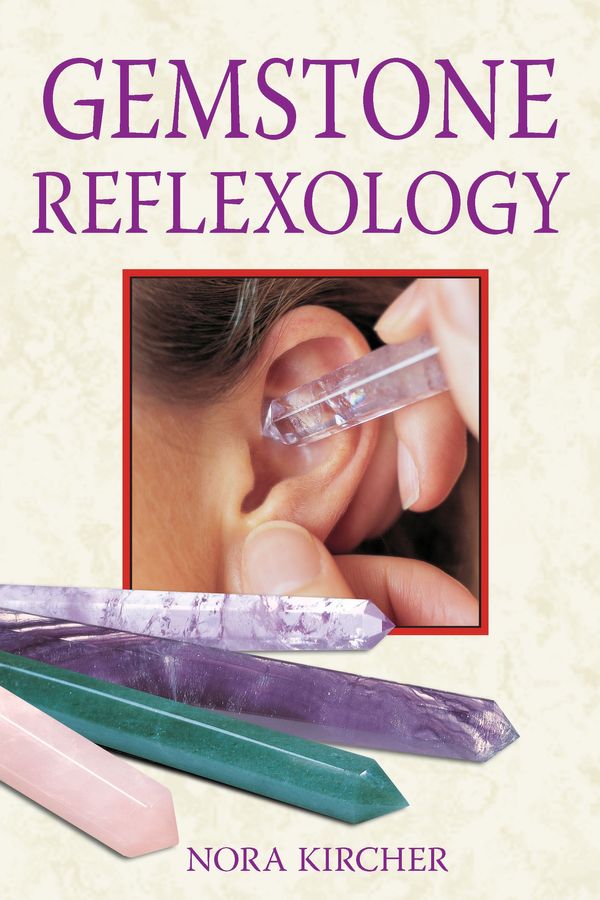 Cover Art for 9781594771217, Gemstone Reflexology by Nora Kircher