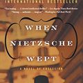 Cover Art for 8601400293065, WHEN NIETZSCHE WEPT by Irvin D. Yalom