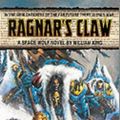 Cover Art for 9781841541181, Ragnar's Claw by William King