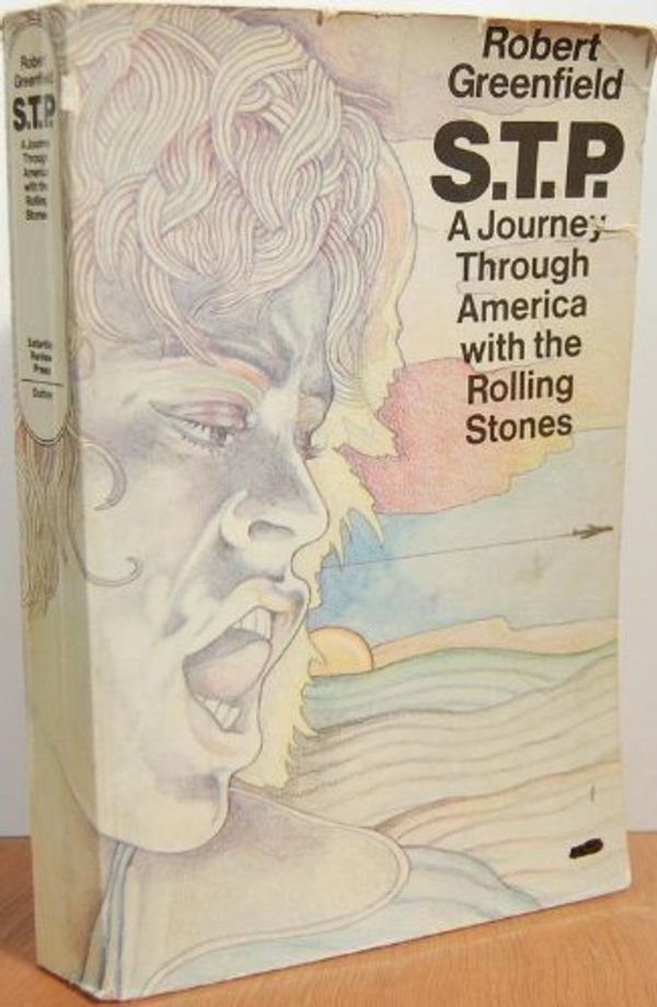 Cover Art for 9780841503236, S.T.P., a journey through America with The Rolling Stones by Robert Greenfield