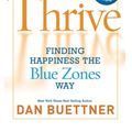 Cover Art for 9781426205156, Thrive by Dan Buettner