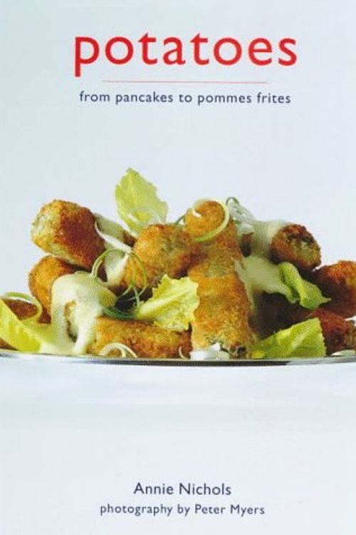 Cover Art for 9780847820771, Potatoes by Annie Nichols