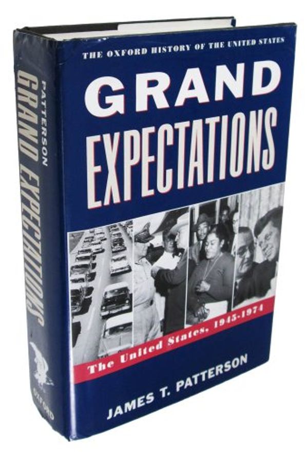 Cover Art for 9780195076806, Grand Expectations by James T. Patterson