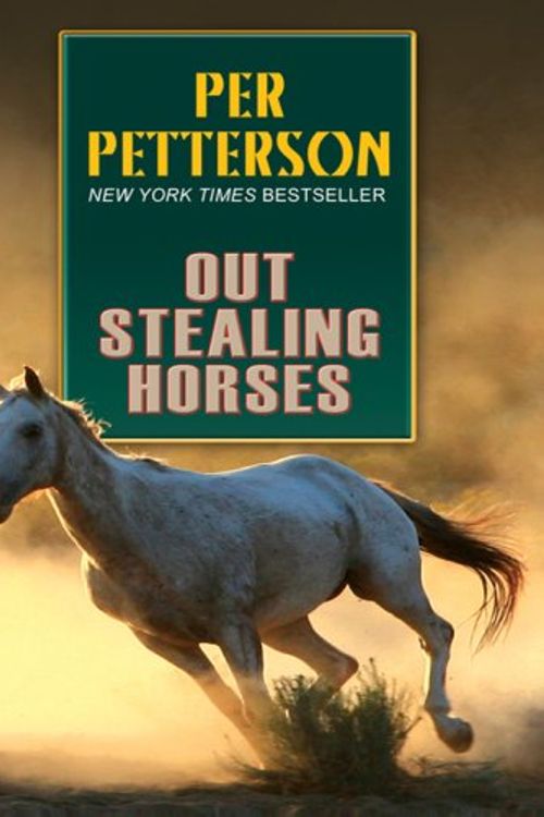 Cover Art for 9781597227742, Out Stealing Horses (Wheeler Large Print Book Series) by Per Petterson