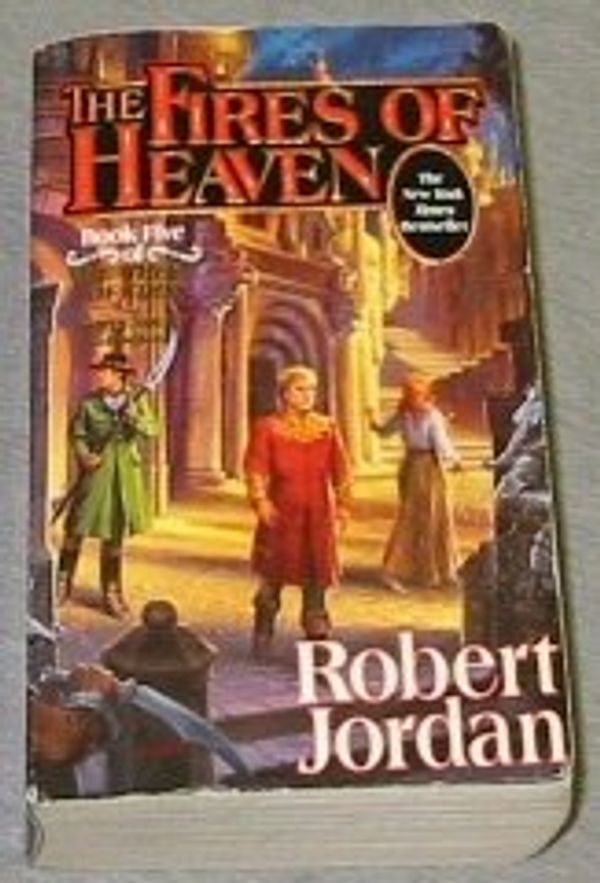 Cover Art for 9780812513745, The Fires of Heaven by Robert Jordan