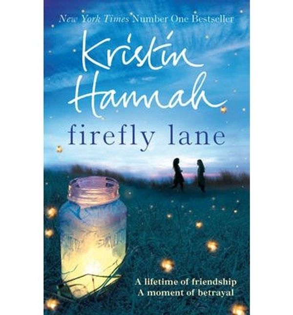 Cover Art for B00GX3HAR4, [(Firefly Lane)] [Author: Kristin Hannah] published on (July, 2013) by Kristin Hannah