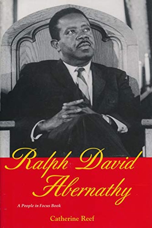 Cover Art for 9780875186535, Ralph David Abernathy by Reef, Catherine M.