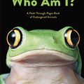 Cover Art for B07P12KFWP, Who Am I?: A Peek-Through-Pages Book of Endangered Animals by Tim Flach