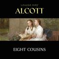 Cover Art for 9789895622450, Eight Cousins by Louisa May Alcott