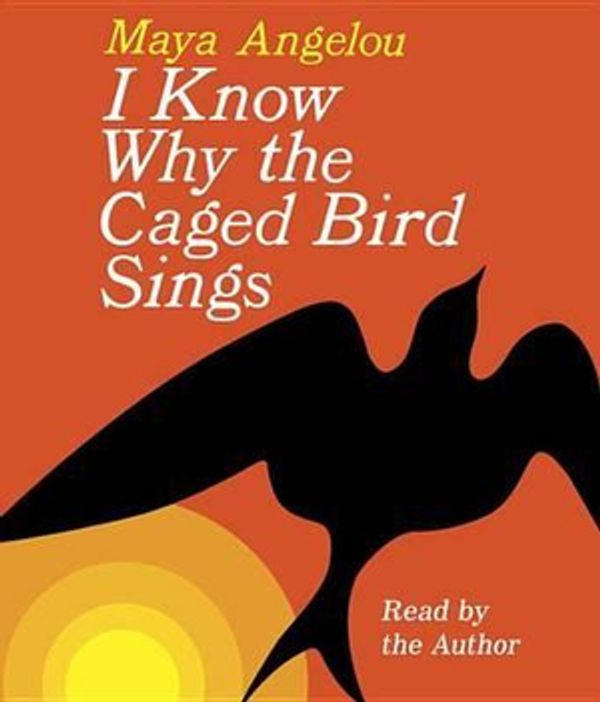 Cover Art for 9780679451730, I Know Why the Caged Bird Sings by Maya Angelou