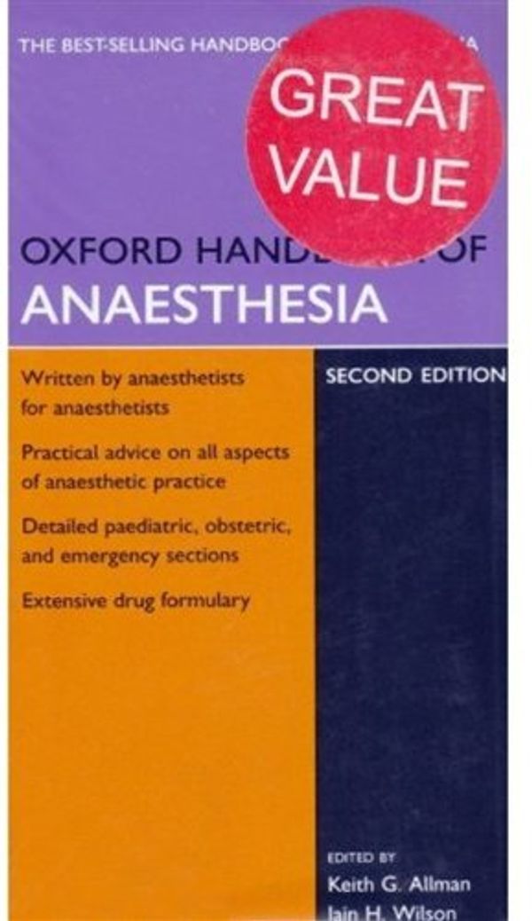 Cover Art for 9780199239405, Oxford Handbook of Anaesthesia and Emergencies in Anaesthesia Pack: WITH Emergencies in Anaesthesia by Keith G. Allman, Andrew McIndoe, Iain H. Wilson