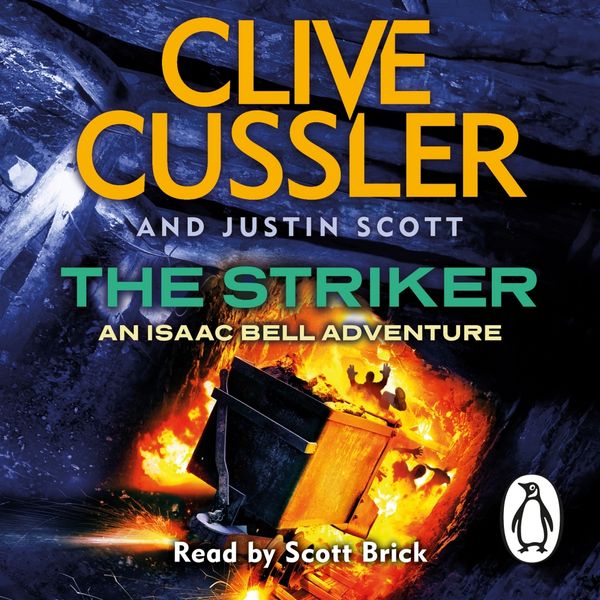 Cover Art for 9781405925402, The Striker by Clive Cussler, Justin Scott, Scott Brick