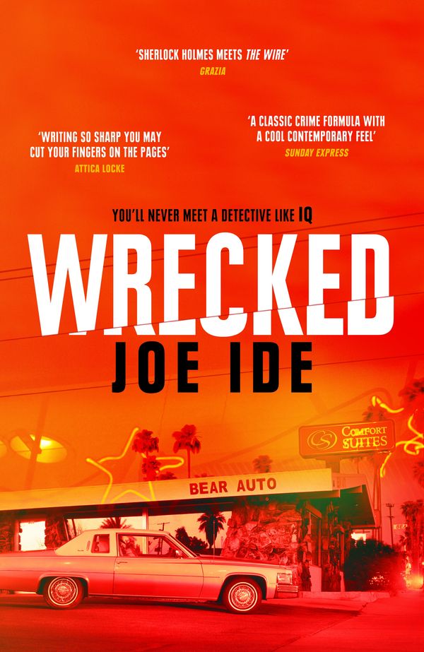 Cover Art for 9781474608916, Wrecked by Joe Ide
