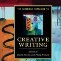 Cover Art for 9781107485396, The Cambridge Companion to Creative Writing by David Morley