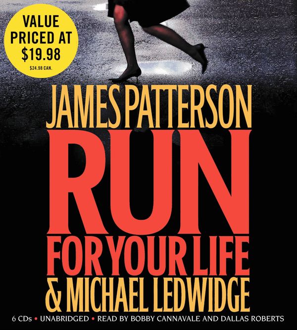 Cover Art for 9781600244391, Run for Your Life by James Patterson, Michael Ledwidge