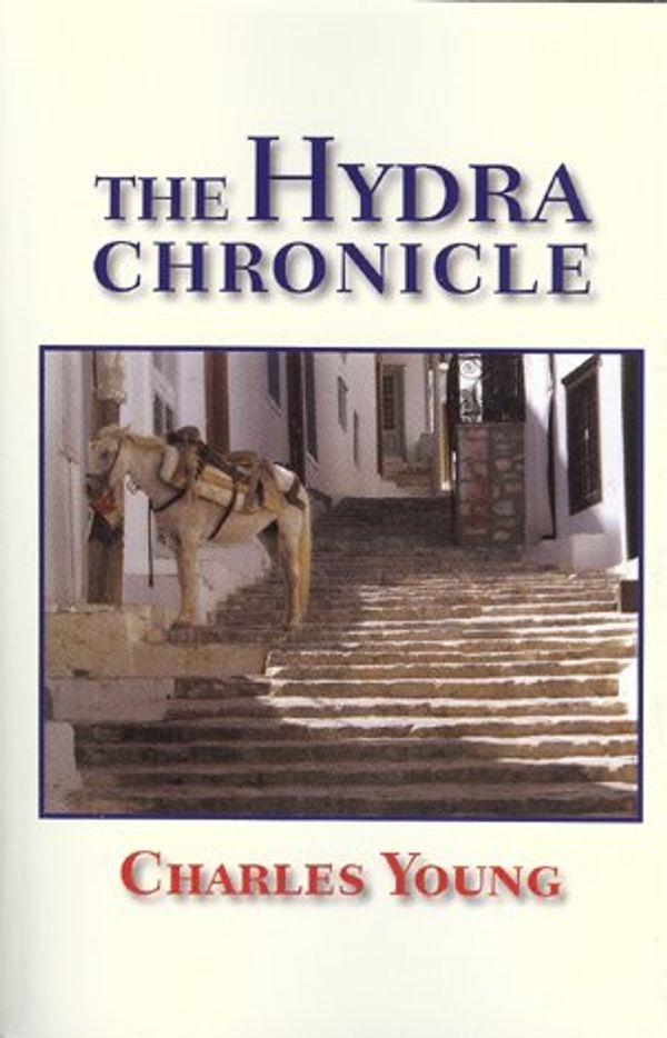 Cover Art for 9781932455212, The Hydra Chronicle by Charles Young