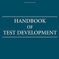 Cover Art for 9780805852653, Handbook of Test Development by Suzanne Lane