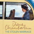 Cover Art for 9781509872213, The Stolen Marriage by Diane Chamberlain
