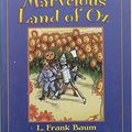 Cover Art for 9780064409636, The Marvelous Land of Oz (Books of Wonder) by L. Frank Baum