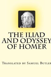 Cover Art for 9781481248143, The Iliad and Odyssey of Homer by Homer Homer