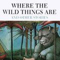 Cover Art for 9780001034204, Where the Wild Things are by Maurice Sendak