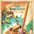 Cover Art for B01G2TS130, Escape to the Moon Islands: Quest of the Sunfish 1 by Mardi McConnochie