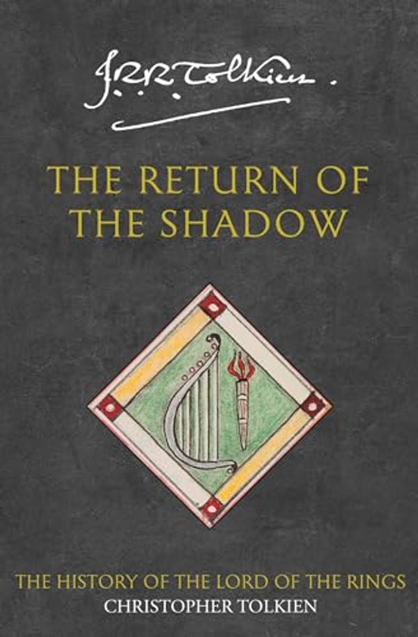Cover Art for B005IH0M94, The Return of the Shadow (The History of Middle-earth, Book 6) by Christopher Tolkien