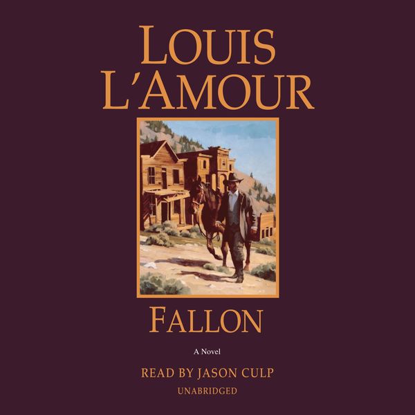 Cover Art for 9781524783198, Fallon by Louis L'Amour