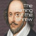 Cover Art for 9781079558869, The Taming of the Shrew by William Shakespeare