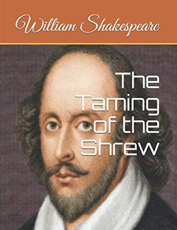 Cover Art for 9781079558869, The Taming of the Shrew by William Shakespeare