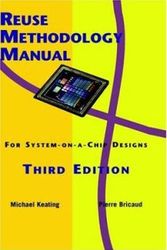 Cover Art for 9781402071416, Reuse Methodology Manual for System-on-a-Chip Designs by Keating, Michael; Bricaud, Pierre