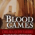 Cover Art for 9781497637016, Blood Games by Chelsea Quinn Yarbro