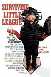 Cover Art for 9781589790674, Surviving Little League by Les Edgerton