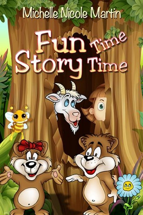 Cover Art for B00HWFVIQQ, Fun Time Story Time by Michelle Nicole Martin