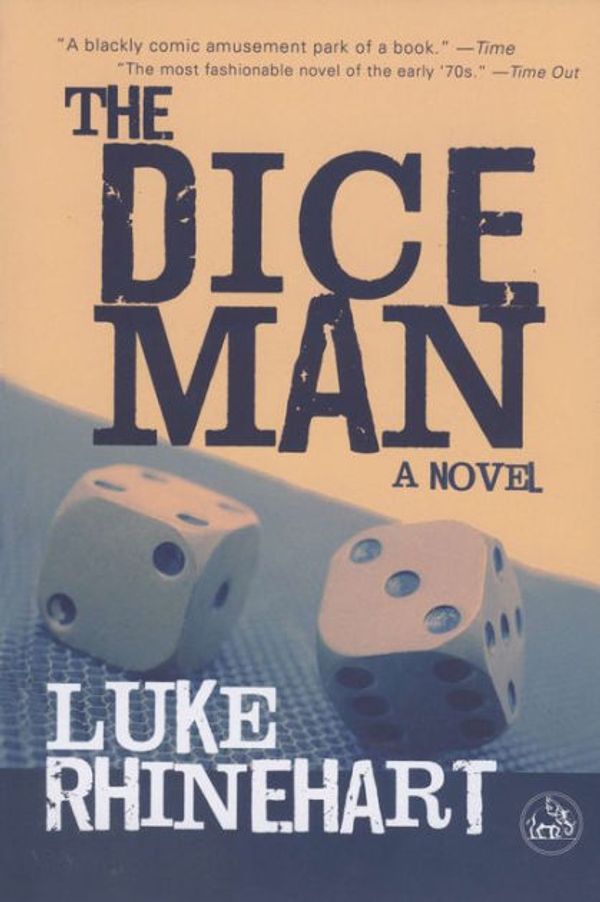 Cover Art for 9780671782047, The Dice Man by Luke Rhinehart