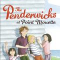 Cover Art for 9781446495551, The Penderwicks at Point Mouette by Jeanne Birdsall