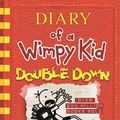 Cover Art for 9780670079445, Diary of a Wimpy Kid : Double DownDiary of a Wimpy Kid : Book 11 by Jeff Kinney
