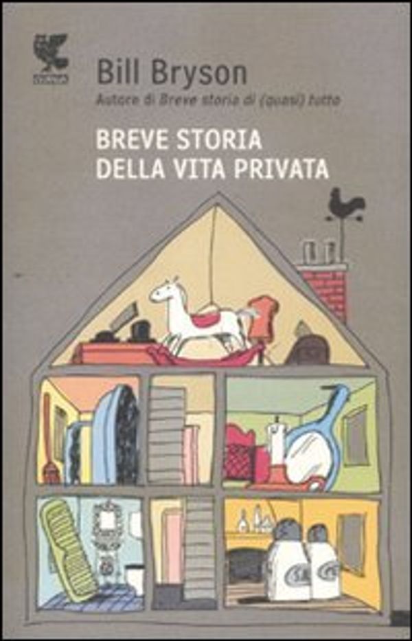 Cover Art for 9788860884152, Breve storia della vita privata by Bill Bryson