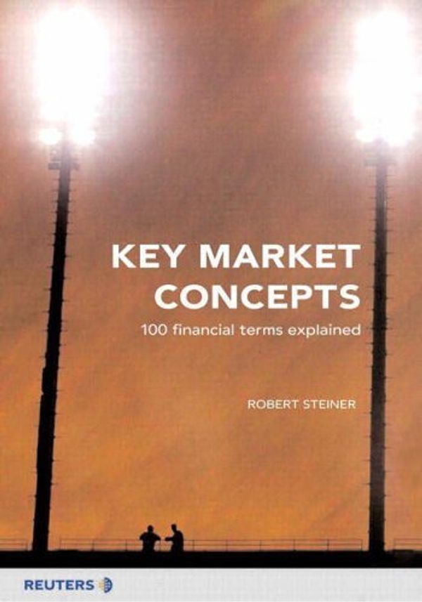 Cover Art for 9780273650409, Key Market Concepts by Robert Steiner