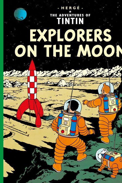 Cover Art for 9781405206280, Explorers on the Moon by Herge