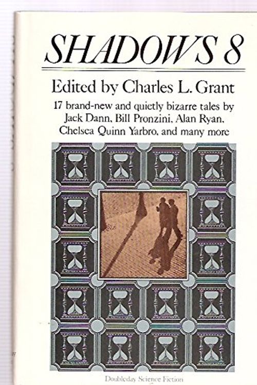 Cover Art for 9780385198233, Shadows 8 by Charles L. Editor Grant