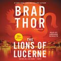 Cover Art for 9781442360358, The Lions of Lucerne by Brad Thor