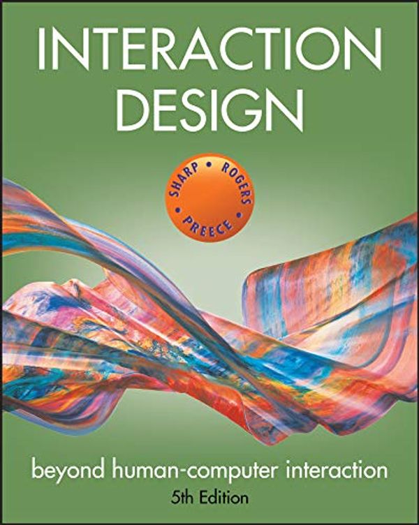 Cover Art for B07QGMC6WL, Interaction Design: Beyond Human-Computer Interaction by Helen Sharp, Jennifer Preece, Yvonne Rogers