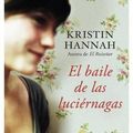 Cover Art for 9788491290124, El Baile de Las Luci rnagas / Firefly Lane by Kristin Hannah