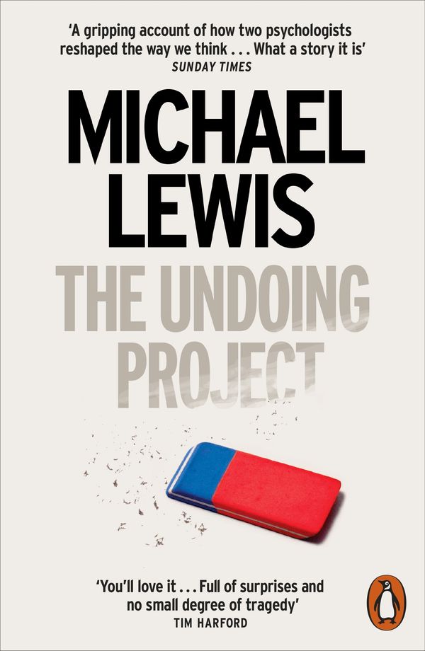 Cover Art for 9780141983042, The Undoing Project: A Friendship that Changed the World by Michael Lewis